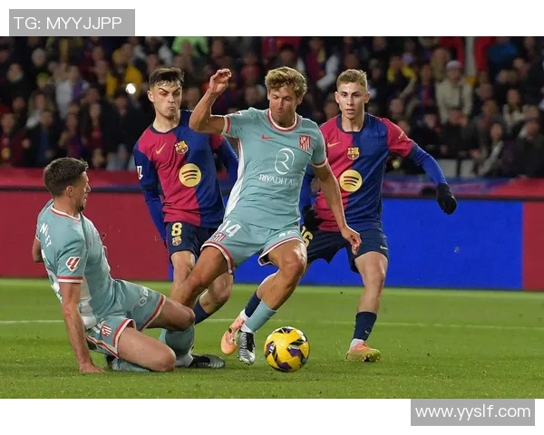 西甲激战切尔西与马竞互交白卷补时进球引发全场狂欢